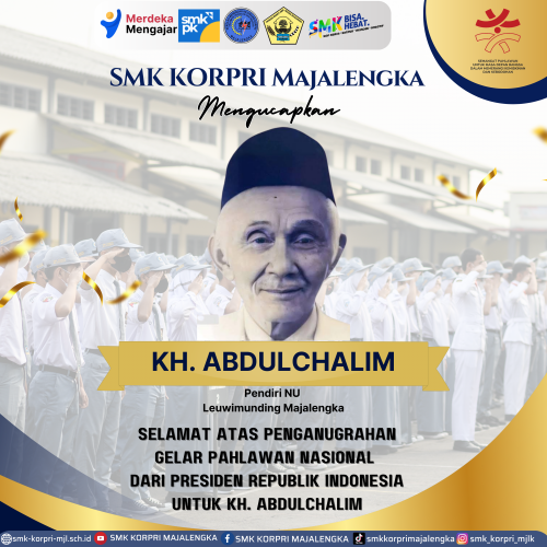 Segenap keluarga besar SMK KORPRI Majalengka mengucapkan selamat atas penganugrahan gelar pahlawan n