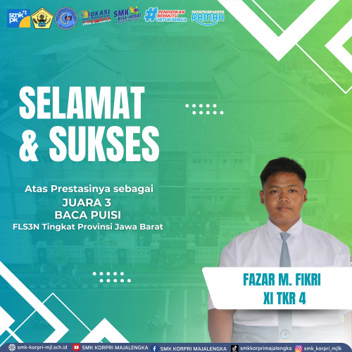SISWA SMK KORPRI MAJALENGKA RAIH JUARA 3 LOMBA BACA PUISI FL3SN TINGKAT PROVINSI JAWA BARAT