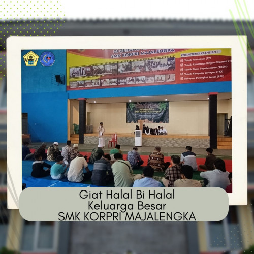 HALAL BI HALAL KELUARGA BESAR SMK KORPRI MAJALENGKA